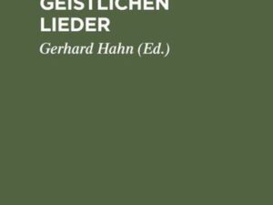 Die deutschen geistlichen Lieder