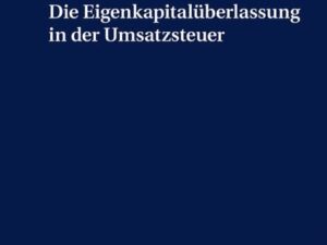 Die Eigenkapitalüberlassung in der Umsatzsteuer