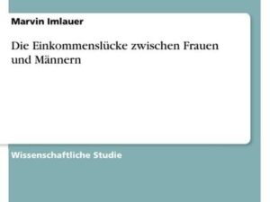 Die Einkommenslücke zwischen Frauen und Männern