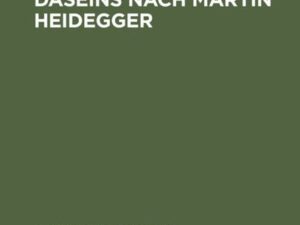 Die Endlichkeit des Daseins nach Martin Heidegger