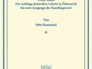 Die Entstehung des österreichischen Deutschthums.