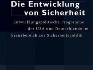 Die Entwicklung von Sicherheit