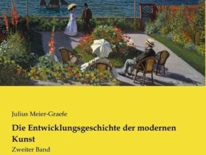 Die Entwicklungsgeschichte der modernen Kunst