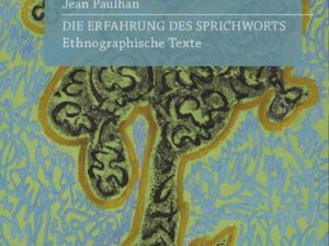 Die Erfahrung des Sprichworts