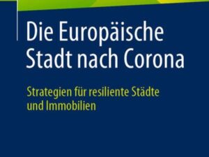 Die Europäische Stadt nach Corona