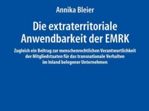 Die extraterritoriale Anwendbarkeit der EMRK