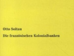 Die französischen Kolonialbanken