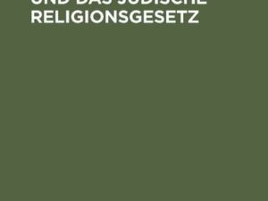 Die Geistesreligion und das jüdische Religionsgesetz