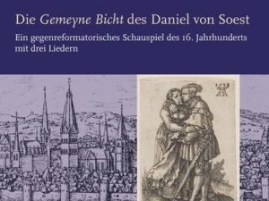 Die Gemeyne Bicht des Daniel von Soest