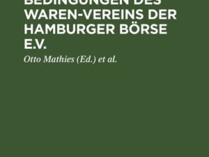 Die Geschäftsbedingungen des Waren-Vereins der Hamburger Börse e.V.