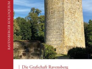 Die Grafschaft Ravensberg in Mittelalter und Reformationszeit