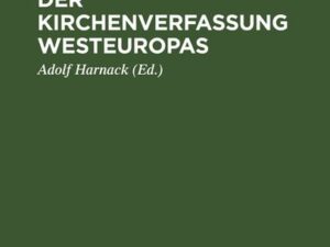 Die Grundlegung der Kirchenverfassung Westeuropas