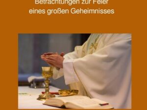 Die heilige Messe