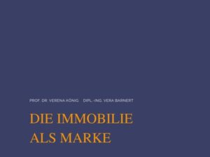 Die Immobilie als Marke