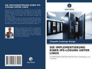 Die Implementierung einer Ips-Lösung unter Linux