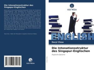 Die Intonationsstruktur des Singapur-Englischen