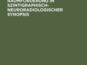 Die intrakranielle Raumforderung in szintigraphisch-neuroradiologischer Synopsis