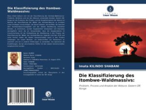 Die Klassifizierung des Itombwe-Waldmassivs: