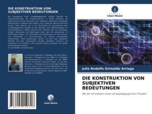 Die Konstruktion von Subjektiven Bedeutungen