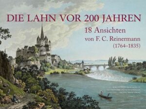 Die Lahn vor 200 Jahren