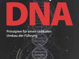 Die neue Leadership-DNA