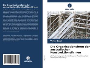 Die Organisationsform der australischen Konstruktionsfirmen