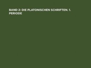 Die platonischen Schriften, 1. Periode