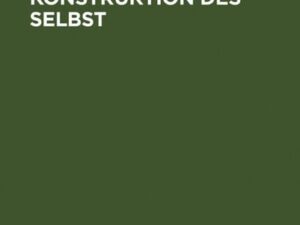 Die poetische Konstruktion des Selbst