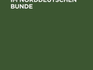 Die Rechtshülfe im Norddeutschen Bunde