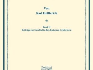 Die Reform des deutschen Geldwesens nach der Gründung des Reiches.