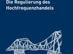 Die Regulierung des Hochfrequenzhandels