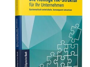 Die richtige HR-Struktur für Ihr Unternehmen