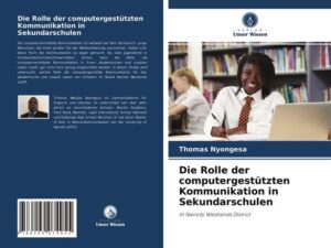 Die Rolle der computergestützten Kommunikation in Sekundarschulen