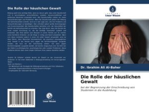 Die Rolle der häuslichen Gewalt