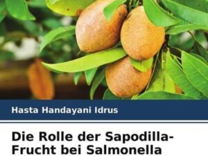 Die Rolle der Sapodilla-Frucht bei Salmonella typhi