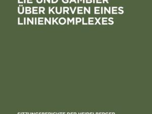 Die Sätze von Lie und Gambier über Kurven eines Linienkomplexes