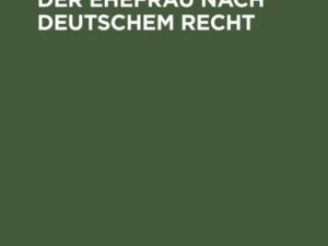 Die Schlüsselgewalt der Ehefrau nach deutschem Recht