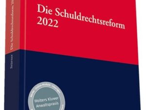 Die Schuldrechtsreform 2022