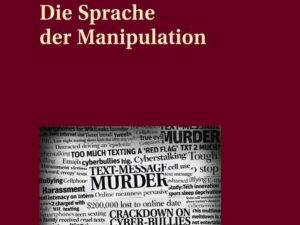 Die Sprache der Manipulation