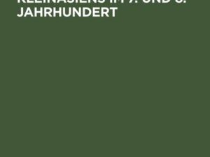 Die Städte Kleinasiens im 7. und 8. Jahrhundert