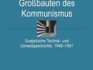 Die Stalinschen Großbauten des Kommunismus