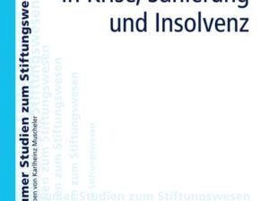 Die Stiftung in Krise, Sanierung und Insolvenz