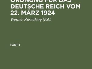 Die Strafprozeßordnung für das Deutsche Reich vom 22. März 1924