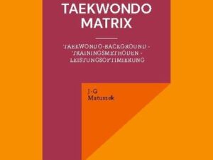 Die Taekwondo Matrix