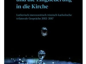 Die Taufe und die Eingliederung in die Kirche