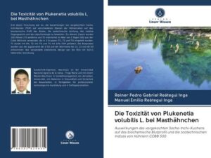 Die Toxizität von Plukenetia volubilis L. bei Masthähnchen