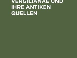 Die Vitae Vergilianae und ihre antiken Quellen