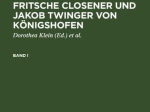 Die Vokabulare von Fritsche Closener und Jakob Twinger von Königshofen