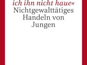 »Die Welt geht ja nicht unter, wenn ich ihn nicht haue«