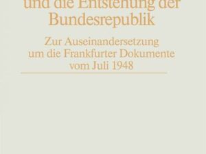 Die westdeutschen Länder und die Entstehung der Bundesrepulik